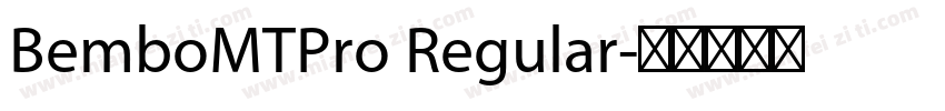 BemboMTPro Regular字体转换